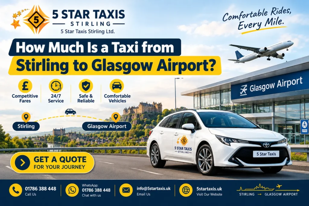 How Much Is a Taxi from Stirling to Glasgow Airport?